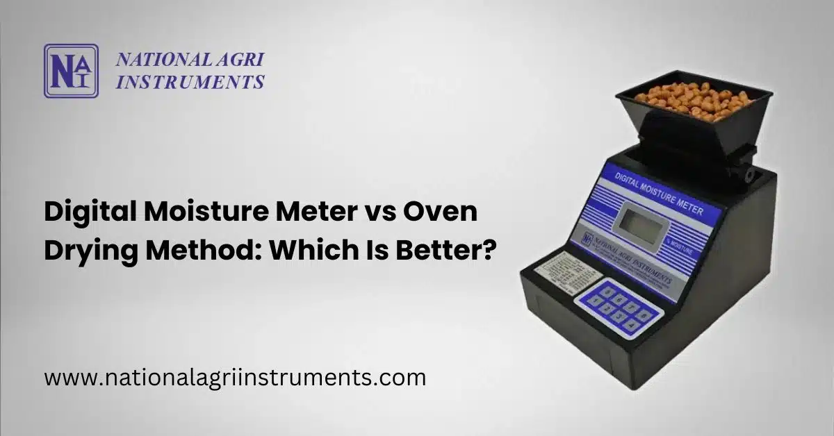 Digital Moisture Meter vs Oven Drying Method: Which Is Better?